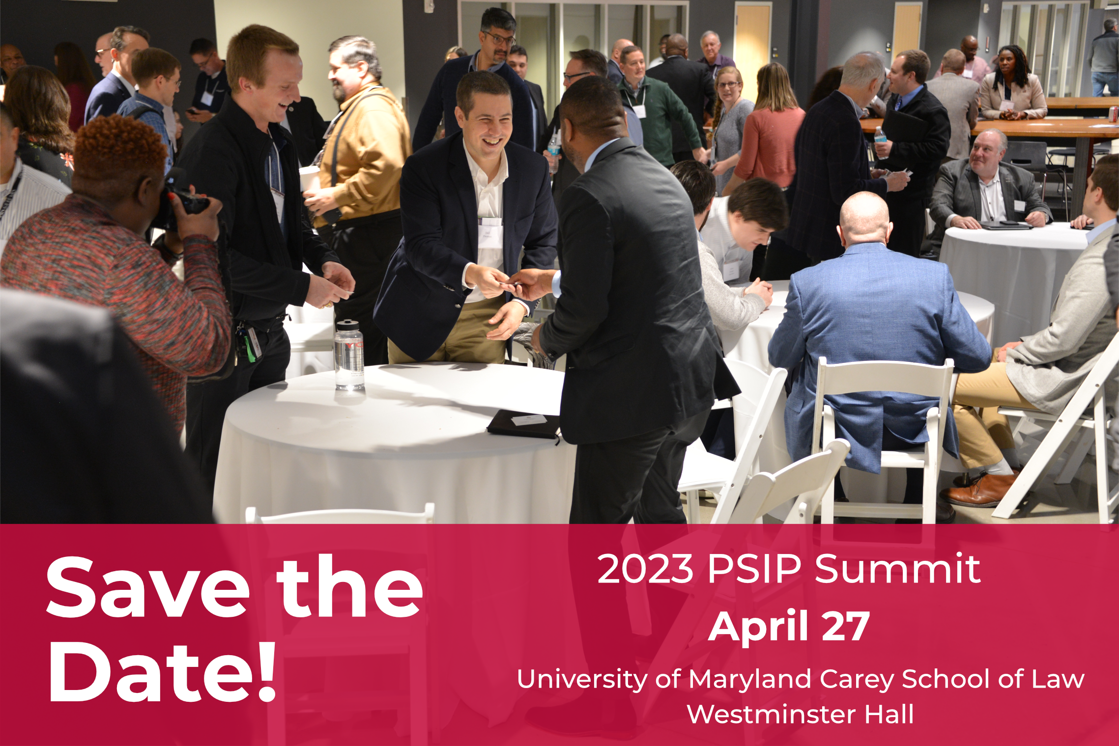 Save the date! The 2023 PSIP Summit will be held on April 27 at the University of Maryland Carey School of Law's Westminster